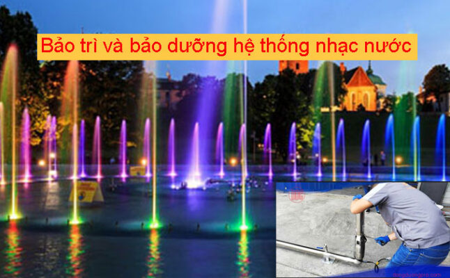 Bảo trì và bảo dưỡng hệ thống đài phun nước